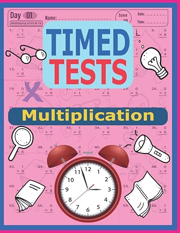 timed tests multiplication daily practice math drills facts 0 to 12 for ages 7 10 grade 3 5 practice 6000