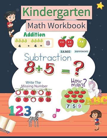 kindergarten math workbook homeschool kindergarteners 60 activities addition and subtraction counting and