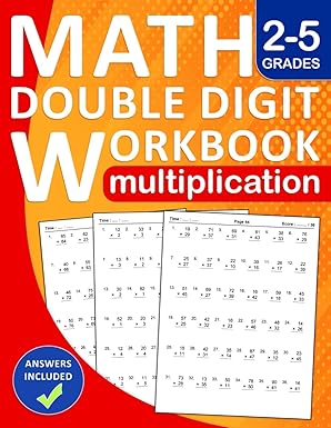 multiplication double digit workbook for grades 2 5 multiplication practice workbook for 2nd 3rd 4th and 5th