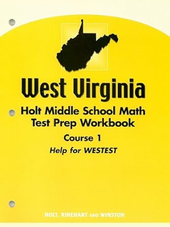 mathematics grade 6 test prep workbook course 1 holt mathematics west virginia 1st edition hrw 0030396840,