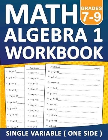 math algebra 1 workbook grades 7 9 single variable algebra 1 equation practice workbook for 7th and 8th grade