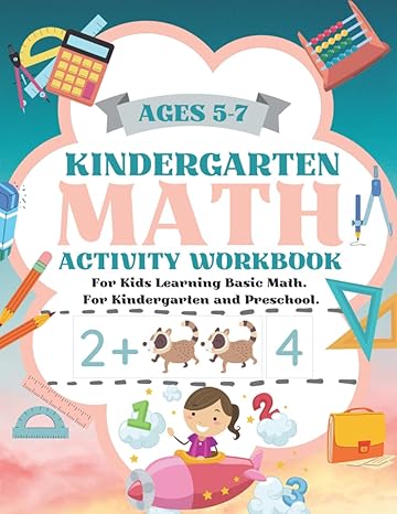 kindergarten math workbook kindergarten and 1st grade workbook age 5 7 beginner math preschool learning book