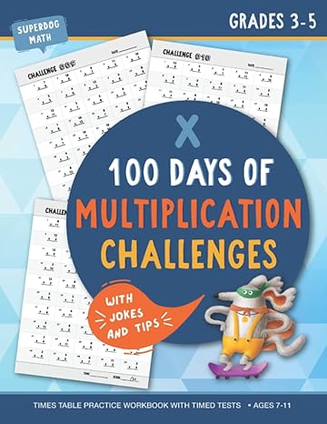 100 days of multiplication challenges times tables practice workbook with timed tests math drills digits 1 12