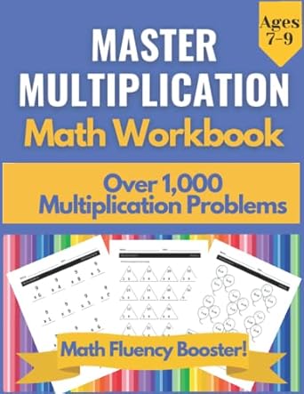 master multiplication childrens math workbook ages 7 9 grades 2nd 3rd 4th essential math skill 1st edition