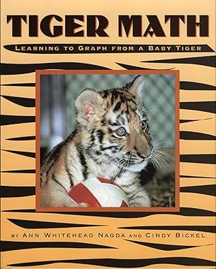 tiger math learning to graph from a baby tiger 1st edition ann whitehead nagda ,cindy bickel 080507161x,