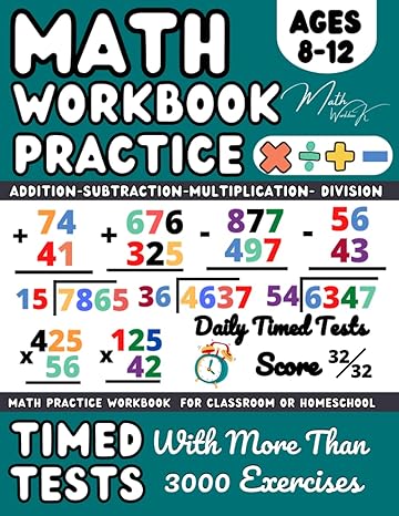 math practice addition and subtraction workbook with and without regrouping multiplication and division math