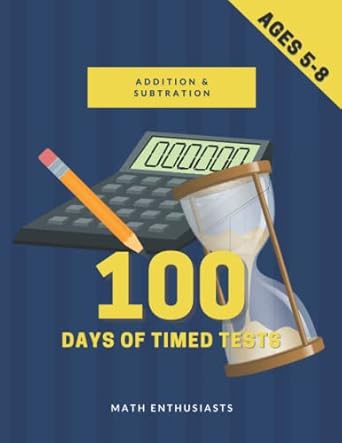 100 days of timed tests addition and subtraction 100 beginner math drills digits 0 20 for kindergarten grades