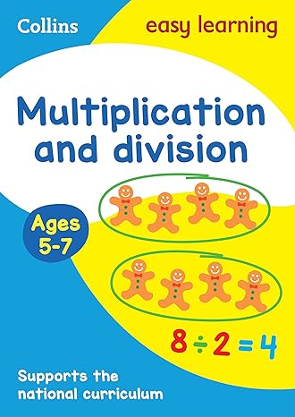 collins easy learning age 5 7 multiplication and division ages 5 7 new edition 1st edition collins easy