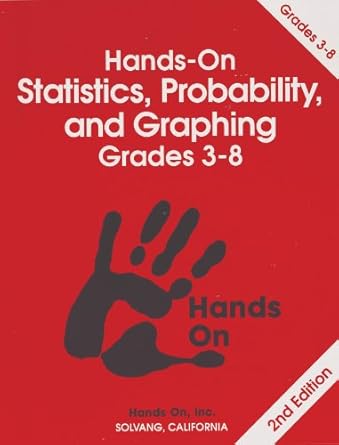 hands on statistics probability and graphing grades 3 8 1st edition scott purdy ,petti pfau ,barbara johnson