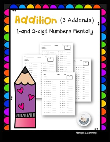 addition 1 and 2 digit number mentally math extra 100 page practice to build math skill for