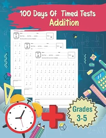 100 days of timed tests addition kindergarten math workbook practice pages for addition grades 3 5 math