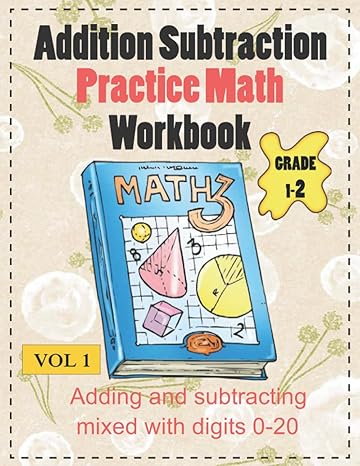 addition subtraction practice math workbook grades 1 2 adding and subtracting mixed with digits 0 20 kids