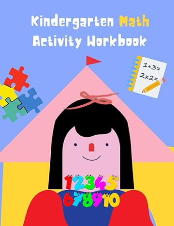 kindergarten math activity workbook games and activities to support math skills for kindergarten kids ages 5