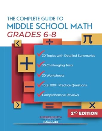 the complete guide to middle school math grades 6 8 pre algebra 1st edition american math academy b0cpxl8tbv,