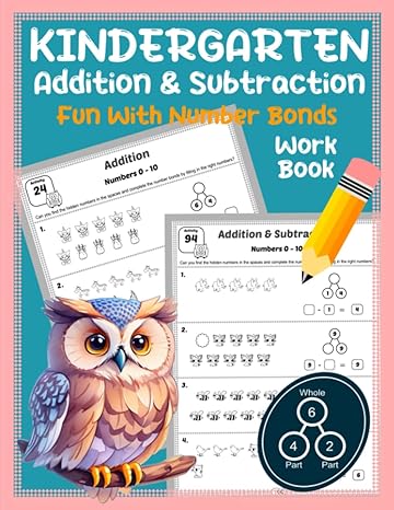 kindergarten addition and subtraction workbook fun with number bonds and picture counting math workbook ages