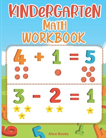 kindergarten math workbook beginner math activities for kinder and preschool ages 4 7 number tracing addition