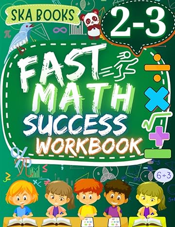 fast math success workbook grade 2 3 2nd to 3rd grade math workbook of numeration addition subtraction