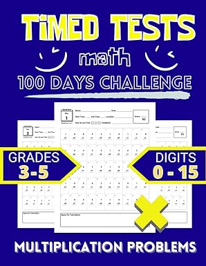 100 days challenge of timed tests multiplication problems digits 0 15 math for grades 3 5 educational