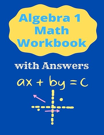 1 step equations linear equations for 7th grade and 8th linear equations algebra 1 workbook for beginners