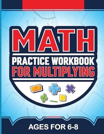 math practice workbook for multiplying a kids aged 6 to 8 will learn how to count by using this book as