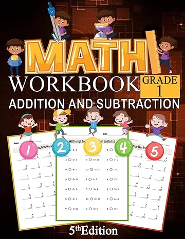 math addition and subtraction workbook grade 1 100 pages of addition and subtraction 1st grade worksheets