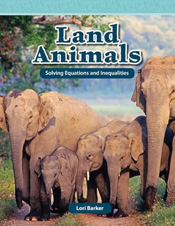 teacher created materials mathematics readers land animals grade 6 guided reading level v 1st edition lori