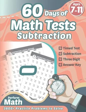 perform math 60 days of math tests subtraction ages 7 11 math drills three digits repeatable practice