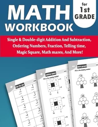 math workbook for 1st grade essential math skills for first grade single and double digit addition and