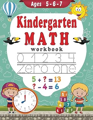 kindergarten math workbook ages 5 6 7 number tracing counting addition subtraction and time activities