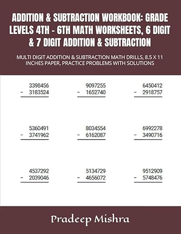 addition and subtraction workbook grade levels 4th 6th math worksheets 6 digit and 7 digit addition and