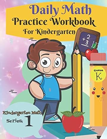 daily math practice workbook for kindergarten basic math counting number recognition patterns shapes graphing