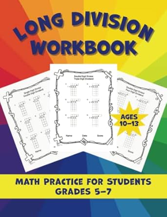 long division workbook math practice for students grades 5 7 1st edition chiswick rivers press b0c6w5qhbx,