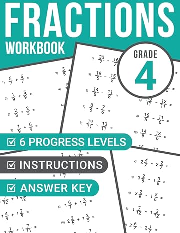 fractions workbook grade 4 math problems for clever kids ages 9 10 6 levels of progress instructions and