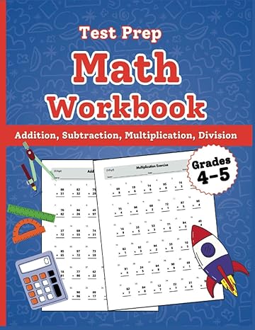 test prep math workbook for 4th and 5th graders addition subtraction multiplication division test prep