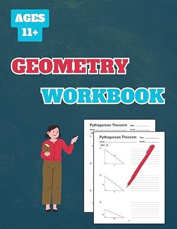 geometry workbook 50 tests about pythagorean theorem level 1 for grades 6 7 with answer key 102 pages 8 5 x