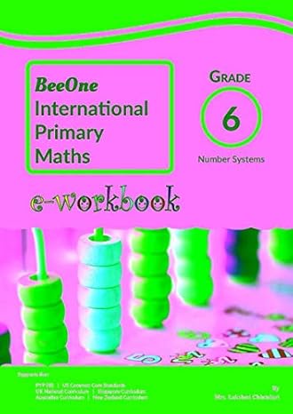 beeone grade 6 math workbook number systems 2020 edition 1st edition mrs lakshmi chintaluri b08gfzkp1t,