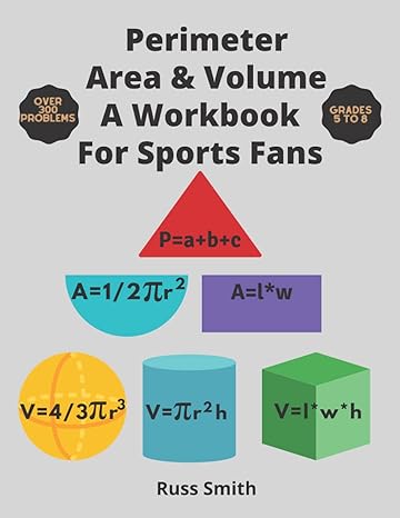 perimeter area and volume a workbook for sports fans over 300 perimeter and area and volume practice problems