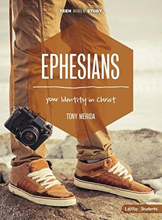 ephesians teen bible study book your identity in christ gld edition tony merida 1430065478, 978-1430065470