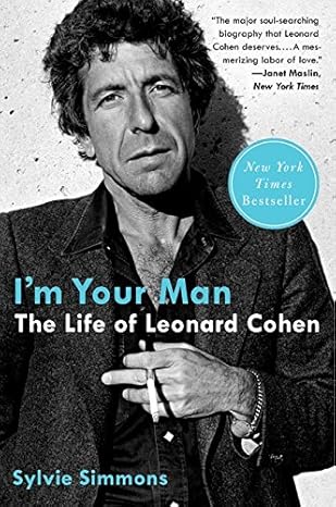 i m your man the life of leonard cohen 1st paperback edition sylvie simmons 0061995002