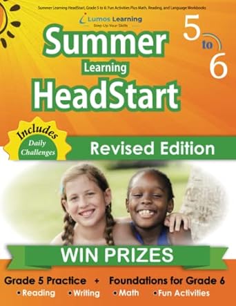 summer learning headstart grade 5 to 6 fun activities plus math reading and language workbooks bridge to