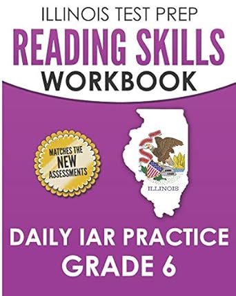 illinois test prep reading skills workbook daily iar practice grade 6 preparation for the illinois assessment