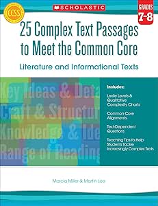 25 complex text passages to meet the common core literature and informational texts grade 7 8 1st edition 