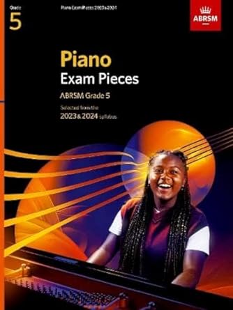 piano exam pieces 2023 and 2024 abrsm grade 5 1st edition abrsm 1786014580, 978-1786014580