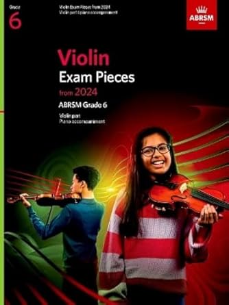 violin exam pieces from 2024 abrsm grade 6 violin part and piano accompaniment 1st edition abrsm 1786015536,