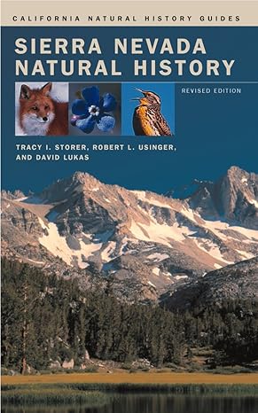 sierra nevada natural history an illustrated handbook 1st edition tracy i. storer ,robert l. usinger