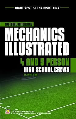 football officiating mechanics illustrated 4 and 5 person high school crews 1st edition jeffrey stern ,rob