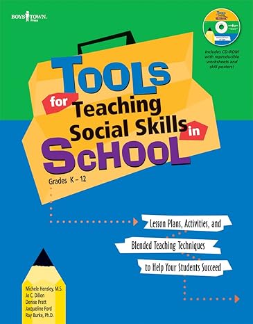 tools for teaching social skills in schools lesson plans activities and blended teaching techniques to help