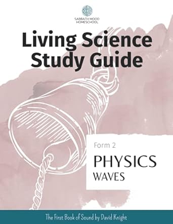 smh form 2 physics waves accompanying the book the first book of sound by david knight 1st edition nicole j