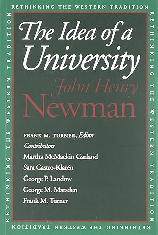 the idea of a university revised edition john henry newman ,frank m. turner 0300064055, 978-0300064056