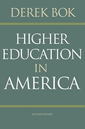 higher education in america revised edition derek bok 0691165580, 978-0691165585